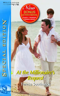 At the Millionaire's Request (Silhouette Special Edition) (Silhouette Special Edition S.)