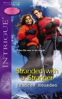 Stranded with a Stranger (Silhouette Intrigue) (Silhouette Intrigue S.)