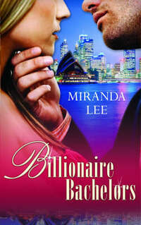 Billionaire Bachelors: A Rich Man's Revenge / Mistress for a Month / Sold to the Sheikh