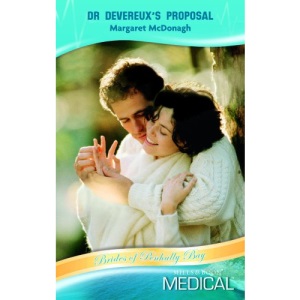 Dr Devereux's Proposal (Medical Romance) (Mills & Boon Medical)