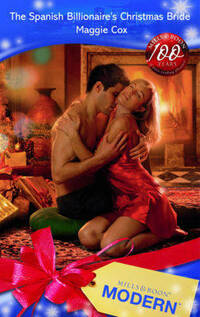 The Spanish Billionaire's Christmas Bride (Modern Romance)