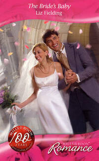 The Bride's Baby (Mills & Boon Romance)