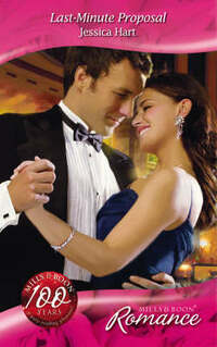 Last-Minute Proposal (Romance) (Mills & Boon Romance)