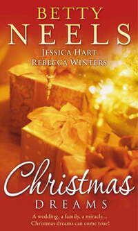 Christmas Dreams: WITH Winter Wedding AND Kissing Santa AND The Baby Discovery (Mills and Boon Single Titles): Winter Wedding / Kissing Santa / The Baby Discovery (Mills & Boon Special Releases)