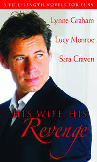 His Wife, His Revenge (Mills and Boon Single Titles) (Mills & Boon Special Releases)