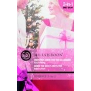 Christmas Angel for the Billionaire/Under the Boss's Mistletoe (Mills & Boon Romance 2 in 1)