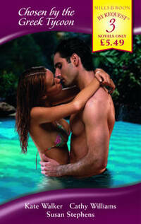 Chosen by the Greek Tycoon (Mills & Boon By Request)