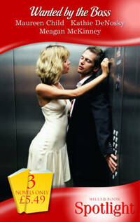 Wanted by the Boss (Mills & Boon Spotlight)