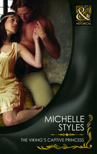 The Viking's Captive Princess (Mills & Boon Historical)
