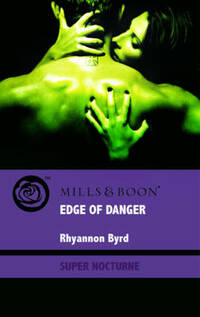 Edge of Danger (Mills & Boon Super Nocturne)