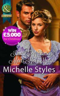 Hattie Wilkinson Meets Her Match (Mills & Boon Historical)