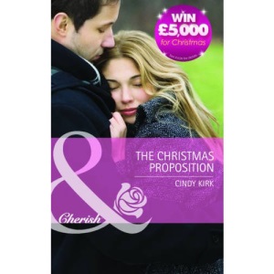 The Christmas Proposition (Mills & Boon Cherish)