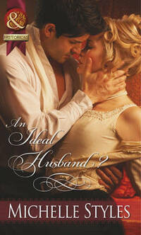 An Ideal Husband? (Mills & Boon Historical)