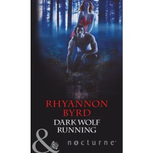 Dark Wolf Running (Mills & Boon Nocturne)