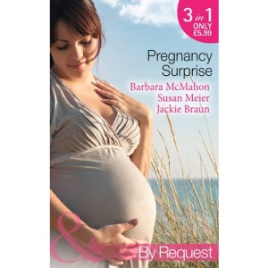 Pregnancy Surprise: Parents in Training / Her Pregnancy Surprise / Expecting a Miracle (Unexpectedly Expecting!, Book 2) (Mills & Boon by Request)