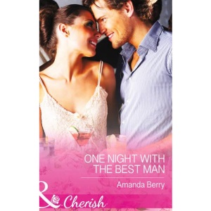 One Night with the Best Man (Mills & Boon Cherish)