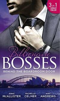 Behind The Boardroom Door: Savas' Defiant Mistress / Much More Than a Mistress / Innocent 'til Proven Otherwise (Special Releases)