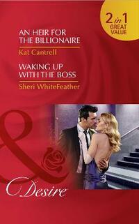 An Heir For The Billionaire (Desire)