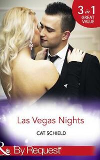 Las Vegas Nights: At Odds with the Heiress (Las Vegas Nights, Book 1) / A Merger by Marriage (Las Vegas Nights, Book 2) / A Taste of Temptation (Las Vegas Nights, Book 3) (By Request)