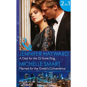 A Deal For The Di Sione Ring: A Deal for the Di Sione Ring / Married for the Greek's Convenience (Mills & Boon Modern) (The Billionaire's Legacy, Book 7)