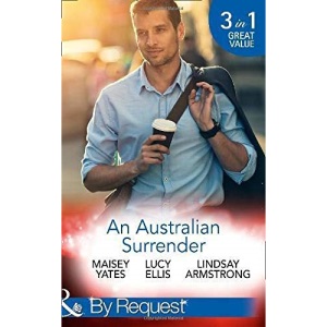 An Australian Surrender: Girl on a Diamond Pedestal / Untouched by His Diamonds / A Question Of Marriage