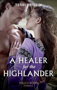 A Healer For The Highlander (A Highland Feuding, Book 5)