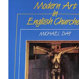 Modern Art in English Churches