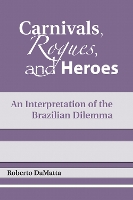 Carnivals, Rogues, and Heroes