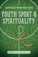Youth Sport and Spirituality