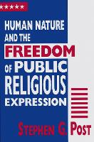 Human Nature and the Freedom of Public Religious Expression