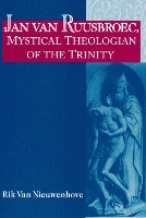 Jan Van Ruusbroec, Mystical Theologian of the Trinity