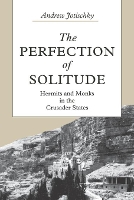 The Perfection of Solitude
