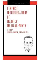 Feminist Interpretations of Maurice Merleau-Ponty