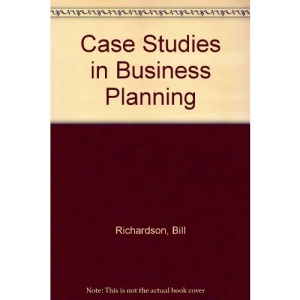 Case Studies in Business Planning