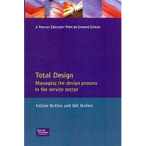 Total Design: Managing the Design Process in the Service Sector