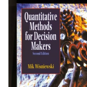 Quantitative Methods For Decision Makers Book and Disk
