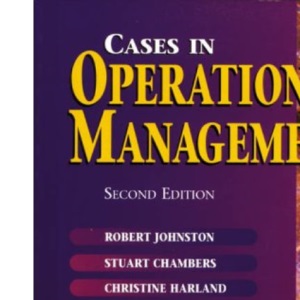 Cases in Operations Management