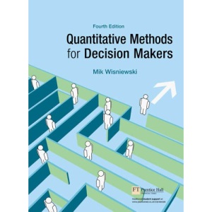 Quantitative Methods for Decision Makers