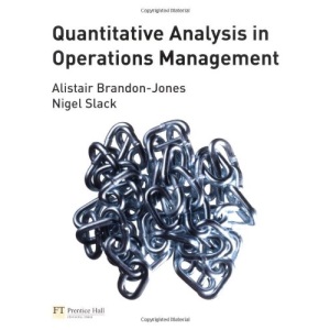 Quantitative Analysis in Operations Management