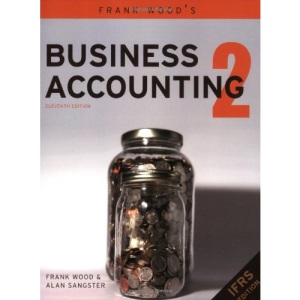 Frank Wood's Business Accounting Volume 2