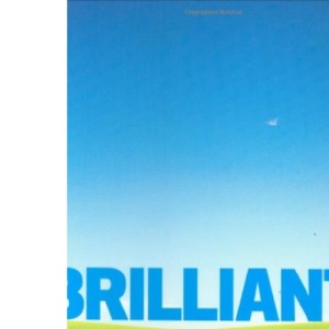 Brilliant Life: How to Live a Brilliant, Balanced Life