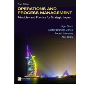 Operations and Process Management: Principles and Practice for Strategic Impact