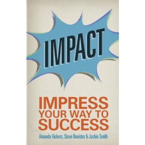 Impact: Impress Your Way to Success