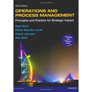 Operations and Process Management with EText: Principles and Practice for Strategic Impact