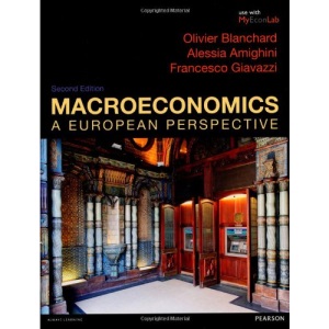 Macroeconomics: a European Perspective with MyEconLab