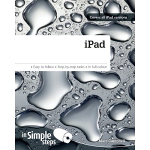 iPad in Simple Steps: Covers all iPad versions