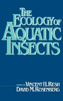 The Ecology of Aquatic Insects