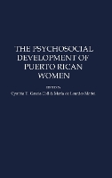 The Psychosocial Development of Puerto Rican Women