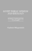 Soviet Public Opinion and Ideology