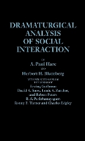 Dramaturgical Analysis of Social Interaction.
